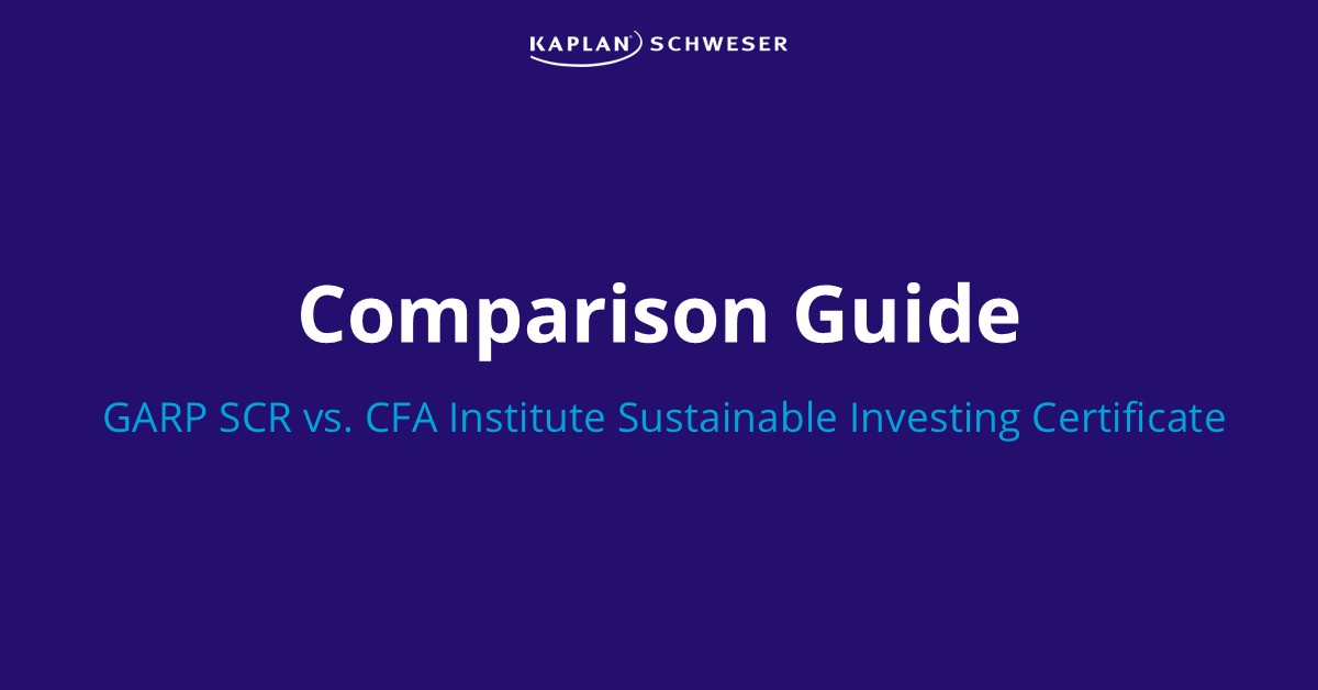 GARP SCR vs CFA Institute Sustainable Investing Certificate A Comparison Guide for Sustainability Finance Professionals
