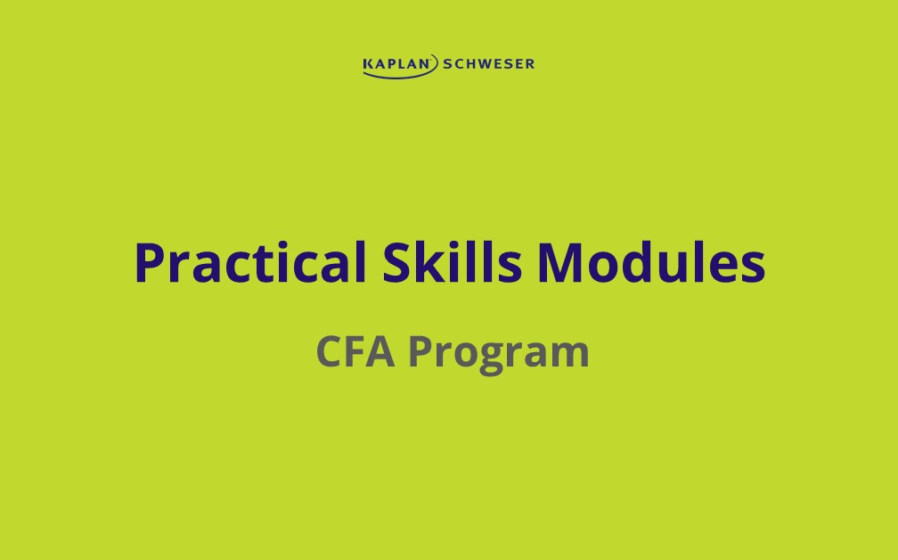 CFA Program Practical Skills Modules Guide