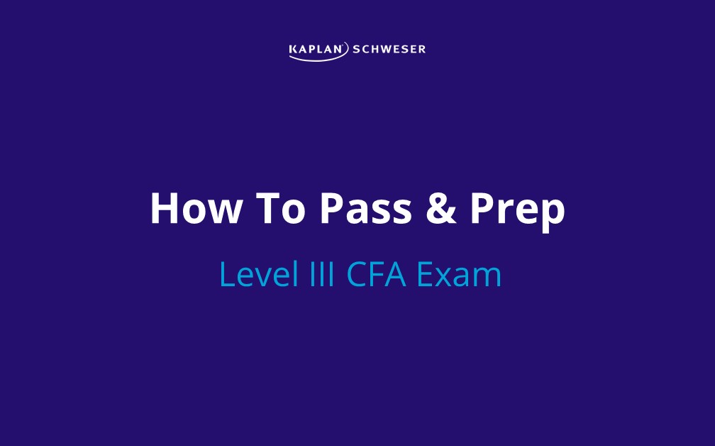How to pass and prep for Level 3 CFA exam