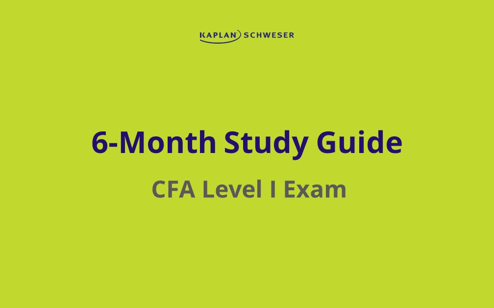 How to study for the CFA Level I Exam in 6 months